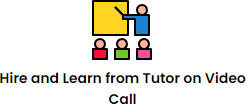 Hire and Learn from Tutor on Video Call